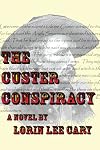 The Custer Conspiracy