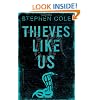 Thieves Like Us