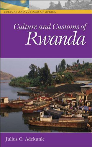City Travel Guides Discounted  Books : Culture and Customs of Rwanda