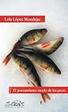 El pensamiento mudo de los peces (Voces / Literatura)
