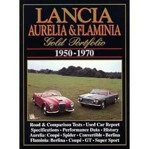 Lancia Aurelia & Flaminia Gold Portfolio 1950-1970