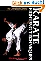 Karate Fighting Techniques: The Complete Kumite