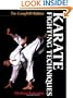Karate Fighting Techniques: The Complete Kumite