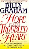 Hope For The Troubled Heart: Finding God In The Midst Of Pain