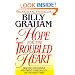 Hope For The Troubled Heart: Finding God In The Midst Of Pain