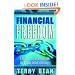 Financial Freedom: A Step-By-Step Practical Guide for Walking in God's Blessings