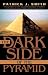 The Dark Side of the Pyramid