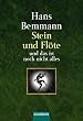 Stein und Fl�te. Und das ist noch nicht alles.