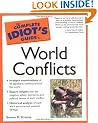 The Complete Idiot's Guide to World Conflicts