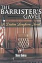 The Barrister's Gavel: A Daxton Longhorn Novel