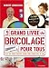 Le grand livre du bricolage pour tous (1DVD)