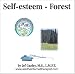 AskTheInternetTherapist.com Self-Esteem-Forest Hypnosis