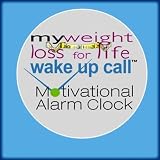 My Weight Loss for Life Wake Up Call Messages- Album 2 (Can Also Play With Free Iphone App)