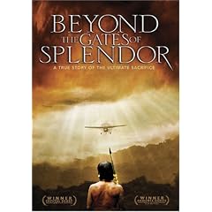 Beyond the Gates of Splendor