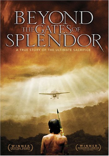 Beyond the Gates of Splendor by Documentary Videos