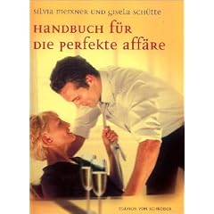 Handbuch f�r die perfekte Aff�re
