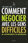 Comment n�gocier avec les gens diffic...