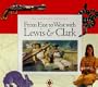 From East to West with Lewis & Clark (My American Journey)