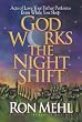 God Works the Night Shift: Acts of Love Your Father Performs Even While You Sleep