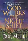 God Works the Night Shift: Acts of Love Your Father Performs Even While You Sleep
