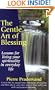 The Gentle Art of Blessing: Living One's Spirituality in Everyday Life