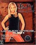 Buffy contre les vampires : Le Guide officiel 2