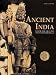 Ancient India: From the Origins to the XIII Century A.D.