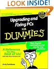 Upgrading and Fixing PCs for Dummies, Sixth Edition