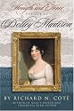 Strength And Honor: The Life Of Dolley Madison