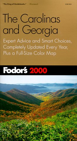 City Travel Guides Discounted  Books : Fodor's Carolinas and Georgia 2000, The: Expert Advice and Smart Choices, Completely Updated Every Year, Plus a Full-Size Color Map
