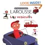 Mi Pequena Enciclopedia Larousse Los Vehiculos (Spanish Edition)