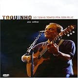 So Tenho Tempo Pra Ser Feliz [Region 2]