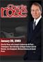 Charlie Rose with Joseph Lieberman & Fred Thompson; Alan Brinkley & Roger Cohen; David Brooks, Jim Hoagland, Michael Kinsley & David Frum (January 28, 2003)