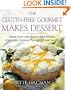 The Gluten-free Gourmet Makes Dessert