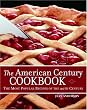 The American Century Cookbook: The Most Popular Recipes of the 20th Century