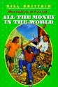 All the Money in the World (Harper Trophy Books)