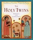 The Holy Twins: Benedict and Scholastica