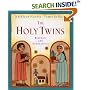 The Holy Twins: Benedict and Scholastica