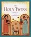 The Holy Twins: Benedict and Scholastica