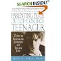Parenting Your Out-of-Control Teenager: 7 Steps to Reestablish Authority and Reclaim Love