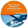 Elektronisches Wörterbuch Auslandsprojekte / Electronic Dictionary of Projects