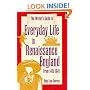 The Writer's Guide to Everyday Life in Renaissance England: From 1485-1649 (Writer's Guides to Everyday Life)