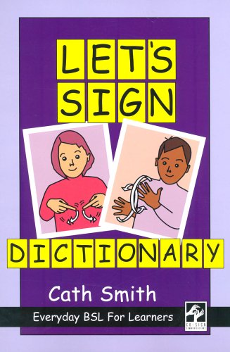 City Travel Guides Discounted  Books : Let's Sign Dictionary: Everyday BSL for Learners