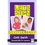 Let's Sign Dictionary: Everyday BSL for Learners