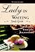 Lady in Waiting: Devotional Journal and Study Guide by Debby Jones