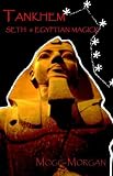 Tankhem: Seth & Egyptian Magick