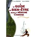 Guide du bien-�tre selon la m�decine chinoise : Etre bien dans son �l�ment