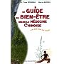 Guide du bien-�tre selon la m�decine chinoise : Et&hellip de Yves R�qu�na