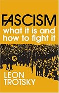 Fascism: What It Is and How to Fight It