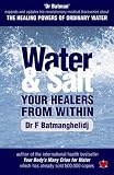 Water and Salt: Your Healers from within